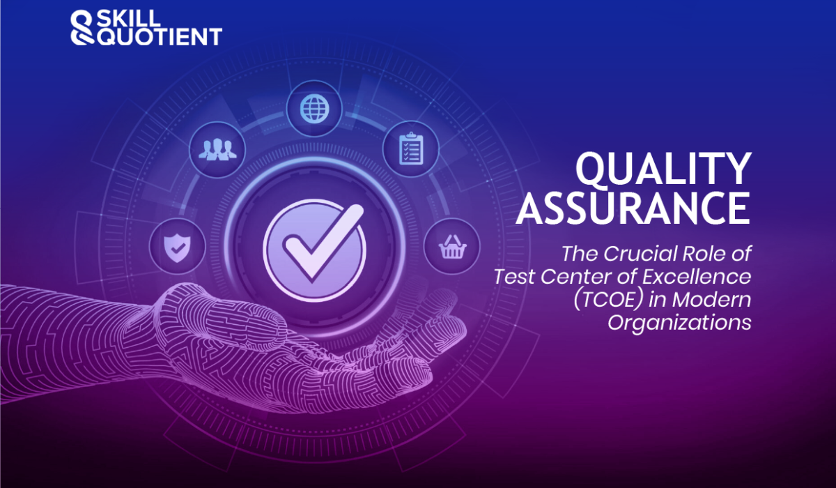 The Crucial Role of Test Center of Excellence (TCOE) in Modern Organizations